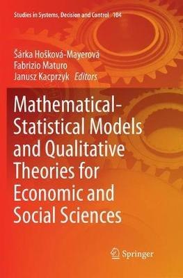 Mathematical-Statistical Models and Qualitative Theories for Economic and Social Sciences - cover