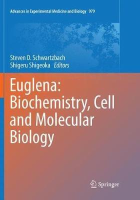 Euglena: Biochemistry, Cell and Molecular Biology - cover