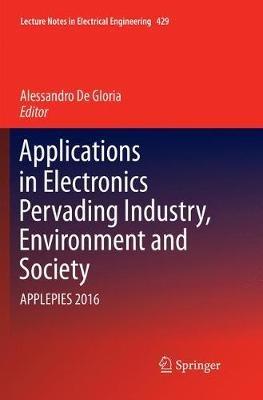 Applications in Electronics Pervading Industry, Environment and Society: APPLEPIES 2016 - cover