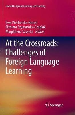 At the Crossroads: Challenges of Foreign Language Learning - cover