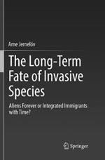 The Long-Term Fate of Invasive Species: Aliens Forever or Integrated Immigrants with Time?