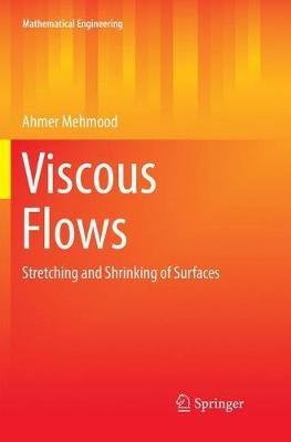 Viscous Flows: Stretching and Shrinking of Surfaces - Ahmer Mehmood - cover