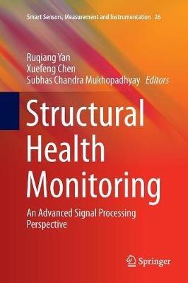 Structural Health Monitoring: An Advanced Signal Processing Perspective - cover