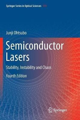 Semiconductor Lasers: Stability, Instability and Chaos - Junji Ohtsubo - cover