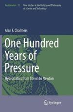 One Hundred Years of Pressure: Hydrostatics from Stevin to Newton