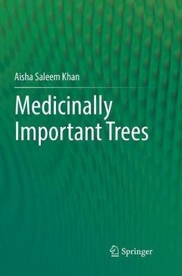 Medicinally Important Trees - Aisha Saleem Khan - cover