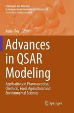 Advances in QSAR Modeling: Applications in Pharmaceutical, Chemical, Food, Agricultural and Environmental Sciences