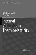 Internal Variables in Thermoelasticity