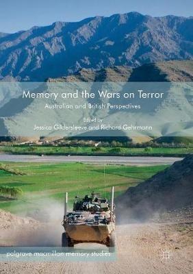 Memory and the Wars on Terror: Australian and British Perspectives - cover