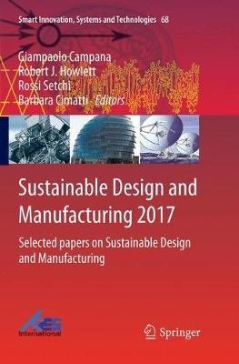 Sustainable Design and Manufacturing 2017: Selected papers on Sustainable Design and Manufacturing - cover