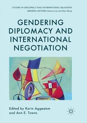 Gendering Diplomacy and International Negotiation - cover
