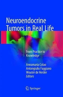 Neuroendocrine Tumors in Real Life: From Practice to Knowledge - cover