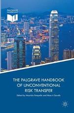 The Palgrave Handbook of Unconventional Risk Transfer