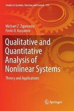 Qualitative and Quantitative Analysis of Nonlinear Systems: Theory and Applications