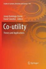 Co-utility: Theory and Applications