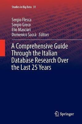 A Comprehensive Guide Through the Italian Database Research Over the Last 25 Years - cover
