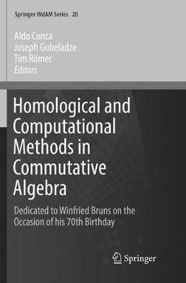 Homological and Computational Methods in Commutative Algebra: Dedicated to Winfried Bruns on the Occasion of his 70th Birthday - cover