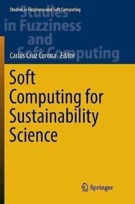 Soft Computing for Sustainability Science - cover