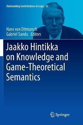 Jaakko Hintikka on Knowledge and Game-Theoretical Semantics - cover