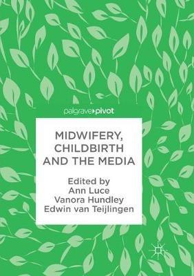 Midwifery, Childbirth and the Media - cover