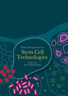 Global Perspectives on Stem Cell Technologies - cover
