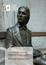 John Keats and the Medical Imagination