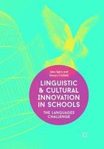 Linguistic and Cultural Innovation in Schools: The Languages Challenge
