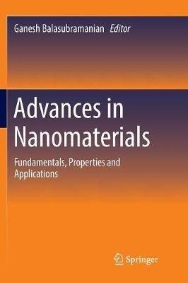 Advances in Nanomaterials: Fundamentals, Properties and Applications - cover