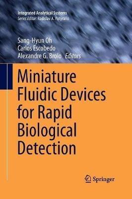Miniature Fluidic Devices for Rapid Biological Detection - cover