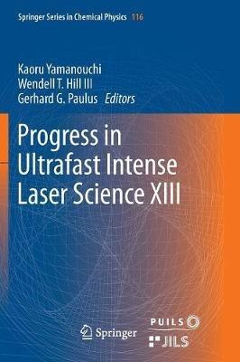 Progress in Ultrafast Intense Laser Science XIII - cover