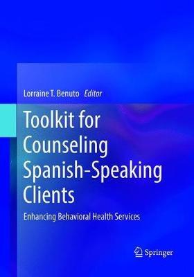 Toolkit for Counseling Spanish-Speaking Clients: Enhancing Behavioral Health Services - cover