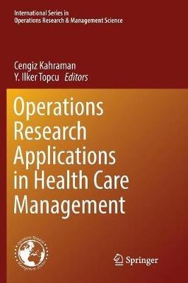 Operations Research Applications in Health Care Management - cover