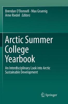 Arctic Summer College Yearbook: An Interdisciplinary Look into Arctic Sustainable Development - cover