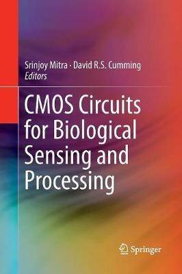 CMOS Circuits for Biological Sensing and Processing - cover