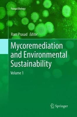 Mycoremediation and Environmental Sustainability: Volume 1 - cover