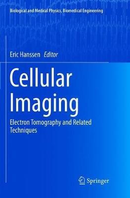 Cellular Imaging: Electron Tomography and Related Techniques - cover