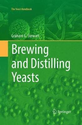 Brewing and Distilling Yeasts - Graham G. Stewart - cover