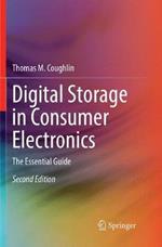 Digital Storage in Consumer Electronics: The Essential Guide