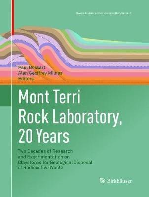 Mont Terri Rock Laboratory, 20 Years: Two Decades of Research and Experimentation on Claystones for Geological Disposal of Radioactive Waste - cover
