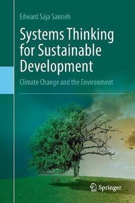 Systems Thinking for Sustainable Development: Climate Change and the Environment - Edward Saja Sanneh - cover