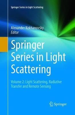 Springer Series in Light Scattering: Volume 2: Light Scattering, Radiative Transfer and Remote Sensing - cover