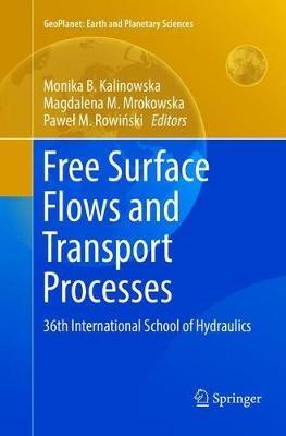Free Surface Flows and Transport Processes: 36th International School of Hydraulics - cover