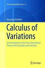 Calculus of Variations: An Introduction to the One-Dimensional Theory with Examples and Exercises