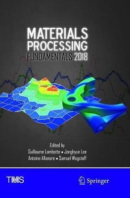 Materials Processing Fundamentals 2018 - cover
