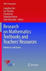Research on Mathematics Textbooks and Teachers’ Resources: Advances and Issues