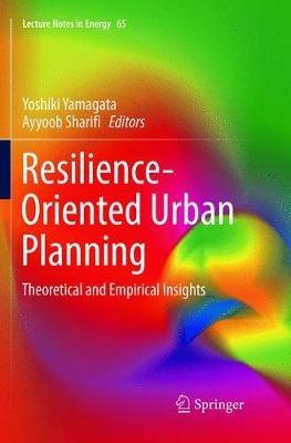 Resilience-Oriented Urban Planning: Theoretical and Empirical Insights - cover