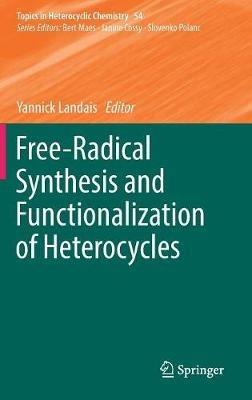 Free-Radical Synthesis and Functionalization of Heterocycles - cover