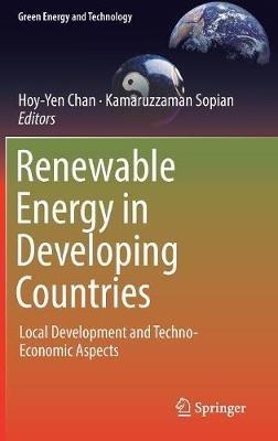 Renewable Energy in Developing Countries: Local Development and Techno-Economic Aspects - cover