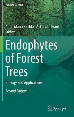 Endophytes of Forest Trees: Biology and Applications - cover