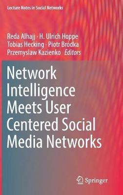 Network Intelligence Meets User Centered Social Media Networks - cover